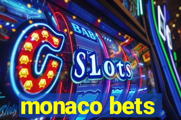 monaco bets